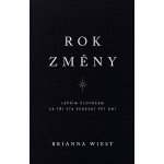 Rok změny - Lepším člověkem za tři sta šedesát pět dní - Brianna Wiest – Sleviste.cz