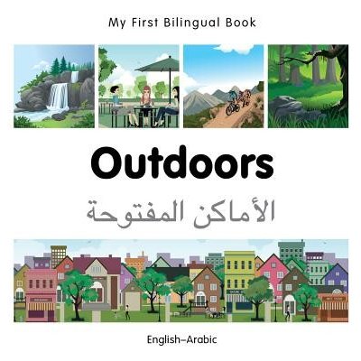 My First Bilingual Book - Outdoors - Arabic-english