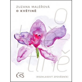 O květině - Zuzana Maléřová