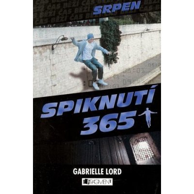 SPIKNUTÍ 365 SRPEN - Gabrielle Lord – Hledejceny.cz