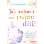 Jak uzdravit své vnitřní dítě – Hledejceny.cz