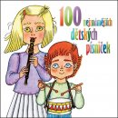Various - 100 NEJZNAMEJSICH DETSKYCH PISNICEK
