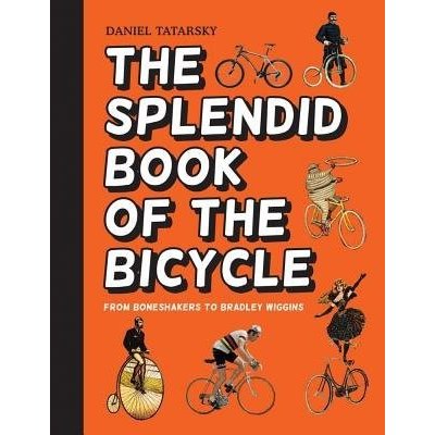 Splendid Book of the Bicycle – Hledejceny.cz