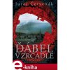 Elektronická kniha Ďábel v zrcadle. Čtvrtý případ kapitána Steina a notáře Barbariče - Juraj Červenák