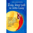 Ženy, které jedí ve svitu Luny