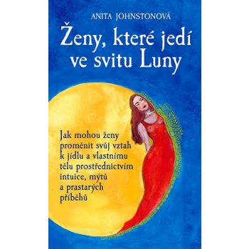 Ženy, které jedí ve svitu Luny