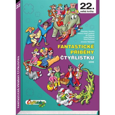 Fantastické příběhy Čtyřlístku 2022 / 22. velká kniha – Hledejceny.cz