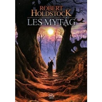 Les mytág - Robert Holdstock