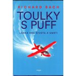 Toulky s Puff. Lehká hra života a smrti - Richard Bach – Hledejceny.cz