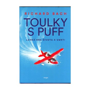 Toulky s Puff. Lehká hra života a smrti - Richard Bach