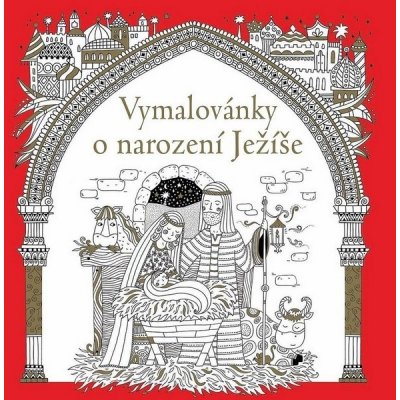 Frenchová Felicity: Vymalovánky o narození Ježíše Kniha – Hledejceny.cz