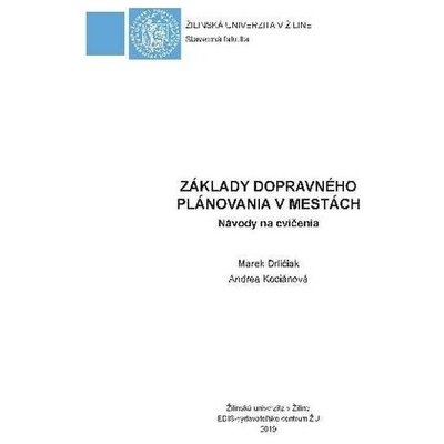 Základy dopravného plánovania v mestách – Hledejceny.cz