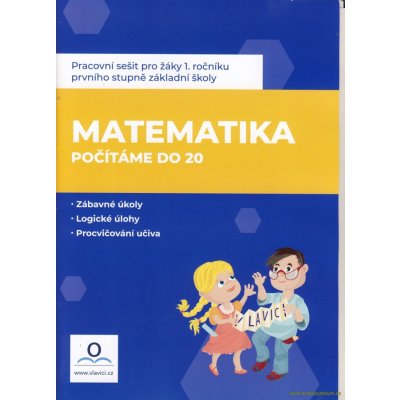 Matematika 1 - Počítáme do 20 - Pracovní sešit - Drozdová Hana, Mgr – Sleviste.cz