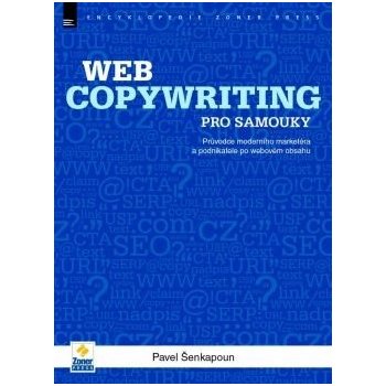 Webcopywriting pro samouky - Pavel Šenkapoun