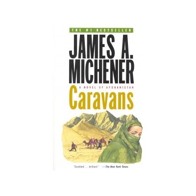 Caravans J. Michener A Novel of Afghanistan