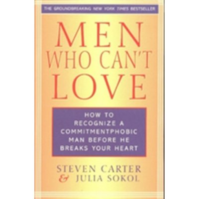 Men Who Can't Love - S. Carter How to Recognize a – Zboží Mobilmania