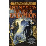 The Rise of Endymion - Dan Simmons – Hledejceny.cz