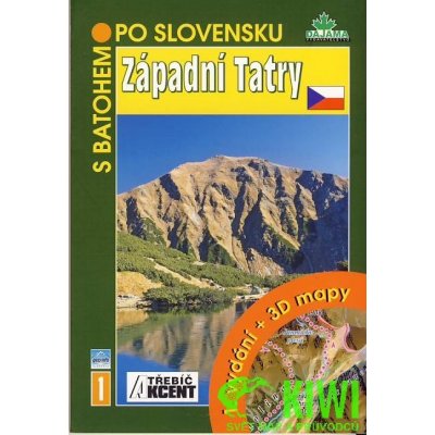 Akcent vydání Rybníček Západní Tatry S batohem po Slovensku – Zbozi.Blesk.cz