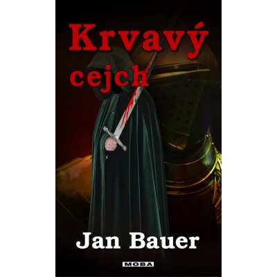 Krvavý cejch - Jan Bauer