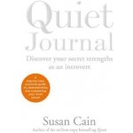 The Quiet Journal - Susan Cain – Hledejceny.cz