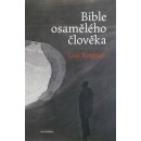 Bible osamělého člověka