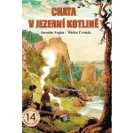 Chata v Jezerní kotlině – Zboží Dáma