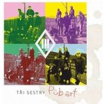 Tři sestry : Pub Art CD – Sleviste.cz