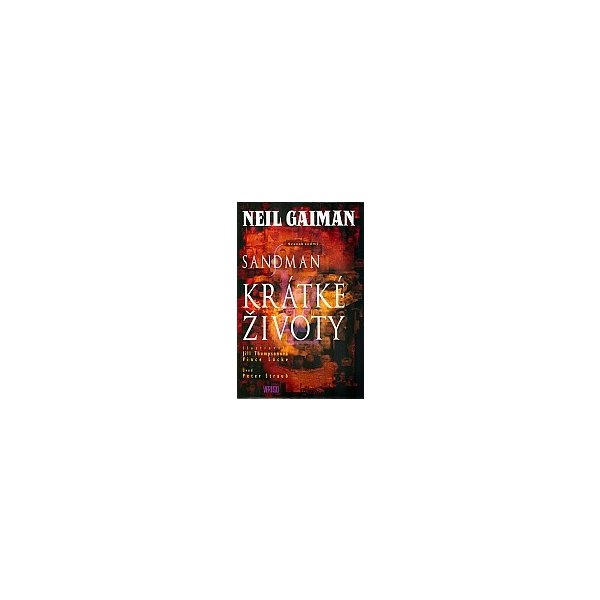 Kniha Sandman - Krátké životy - Gaiman Neil