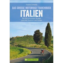 Das groe Motorrad-Tourenbuch Italien Crimella TizianaPaperback