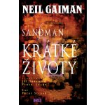 Sandman 7 - Krátké životy - Neil Gaiman – Zbozi.Blesk.cz