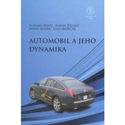 Automobil a jeho dynamika – Hledejceny.cz