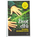 Život elfů - Muriel Barbery – Hledejceny.cz