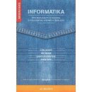 Informatika pro maturanty a zájemce o studium na vysokých - Klimeš C., Skalka J., Lovászová G., Švec