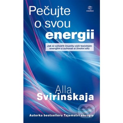 Pečujte o svou energii - Alla Svirinskaja – Zboží Dáma