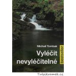 Vyléčit nevyléčitelné – Hledejceny.cz