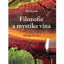 Kniha Filozofie a mystika vína Jiří Mejstřík
