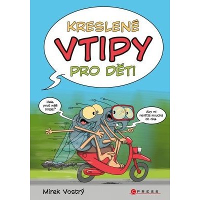 Kreslené vtipy pro děti - Mirek Vostrý – Zboží Mobilmania