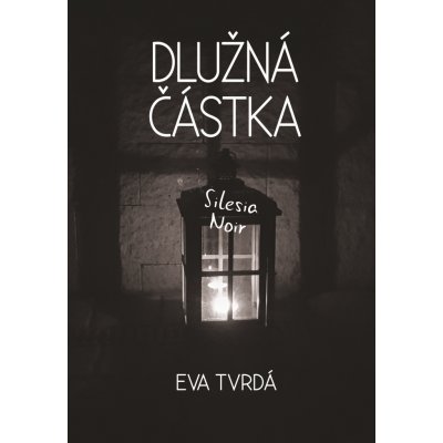 Eva Tvrdá Dlužná částka