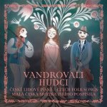 Vandrovali hudci - České lidové písně / Czech folk songs CD – Hledejceny.cz