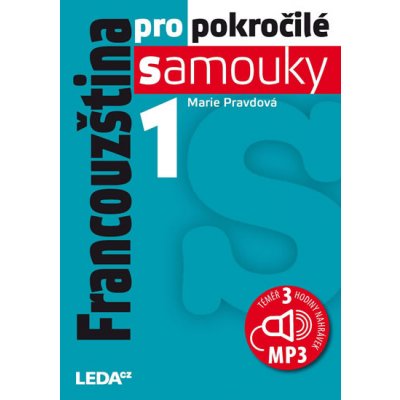 Francouzština pro pokr. samouky 1.díl – Hledejceny.cz