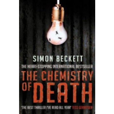 The Chemistry of Death - Simon Beckett – Hledejceny.cz