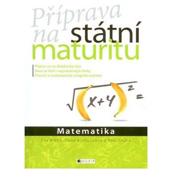 Příprava na státní maturitu Matematika