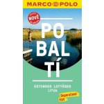 Pobaltí (Estonsko, Lotyšsko, Litva) průvodce Marco Polo nová edice - Thoralf Plath