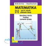 Matematika pro 9. ročník ZŠ, 1. díl – Soustavy rovnic; funkce; lomené výrazy – Hledejceny.cz