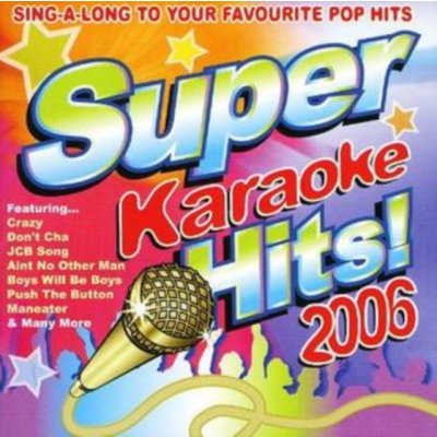 Super Karaoke Hits 2006 CD