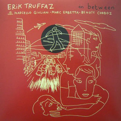Truffaz Erik - In Between LP – Hledejceny.cz