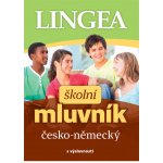 Česko-německý školní mluvník... s výslovností – Hledejceny.cz
