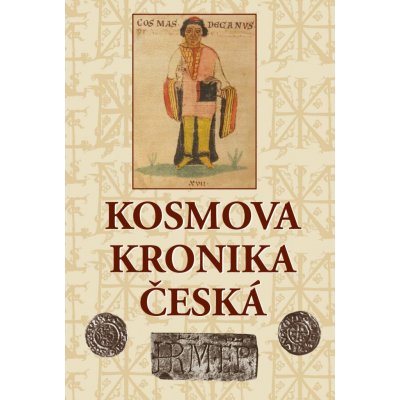 Kosmova kronika česká – Hledejceny.cz