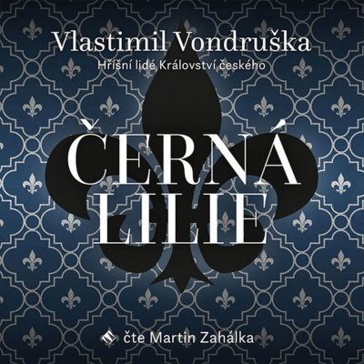 Černá lilie - Vlastimil Vondruška – Zboží Dáma