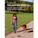 Tahání na vodítku - Turid Rugaas – Zboží Mobilmania